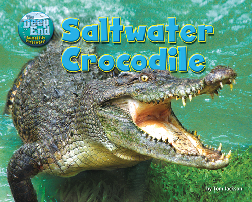 Saltwater Crocodile 164280813X Book Cover