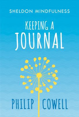 Sheldon Mindfulness: Keeping a Mindful Journal 1847093787 Book Cover