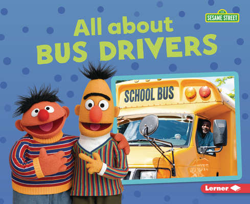 All about Bus Drivers 1728456142 Book Cover