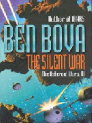 The Silent War : The Asteroid Wars III 0340769629 Book Cover