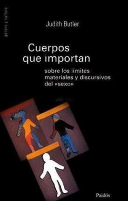 Cuerpos Que Importan: Sobre Los Lcmites Materia... [Spanish] 9501238113 Book Cover