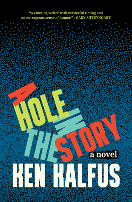 A Hole in the Story 1571315756 Book Cover