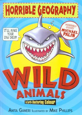 Wild Animals. Anita Ganeri 1407117580 Book Cover