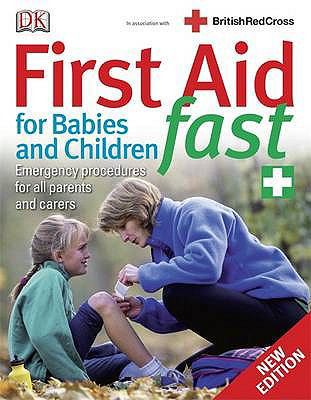 First Aid for Babies and Children Fast 1405311444 Book Cover