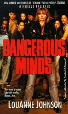 Dangerous Minds: They Were Problem Kids with On... B000H1GVUA Book Cover