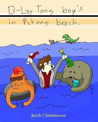 B-Lay Tong Boys in Patong Beach 1535584750 Book Cover