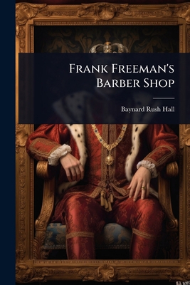 Frank Freeman's Barber Shop 1024913031 Book Cover