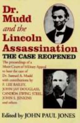 Dr. Mudd And The Lincoln Assassination: The Cas... 0938289500 Book Cover