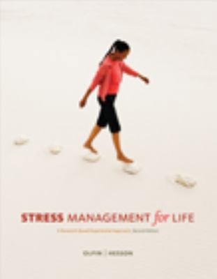 Stress Management for Life: A Research-Based, E... 0324599439 Book Cover