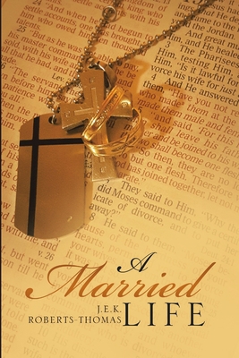A Married Life 1483482081 Book Cover