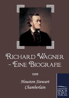 Richard Wagner - Eine Biografie [German] 3867413835 Book Cover