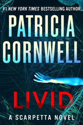 Livid: A Scarpetta Novel 1538725169 Book Cover