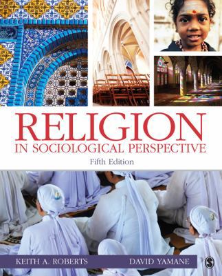 Religion in Sociological Perspective 1412982987 Book Cover