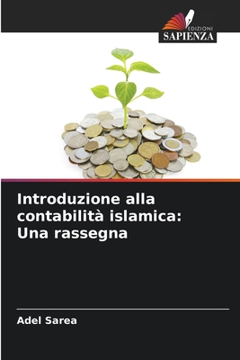 Introduzione alla contabilità islamica: Una ras... [Italian] 6205768062 Book Cover
