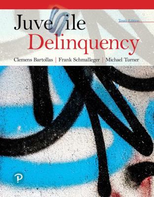 Juvenile Delinquency [RENTAL EDITION] (What's N... 013455888X Book Cover