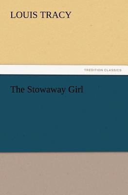 The Stowaway Girl 3847232509 Book Cover