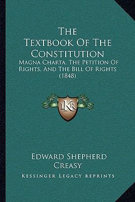 The Textbook Of The Constitution: Magna Charta,... 1165650940 Book Cover