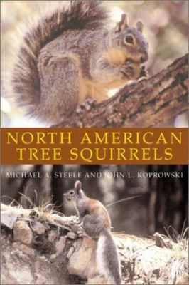 North American Tree Squirrels 1560989866 Book Cover