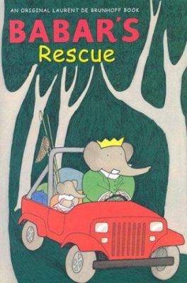 Babar's Rescue 0810948397 Book Cover