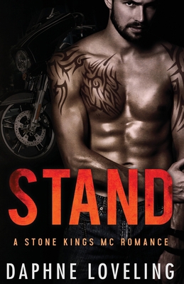 STAND (A Stone Kings Motorcycle Club Romance) 1539443264 Book Cover