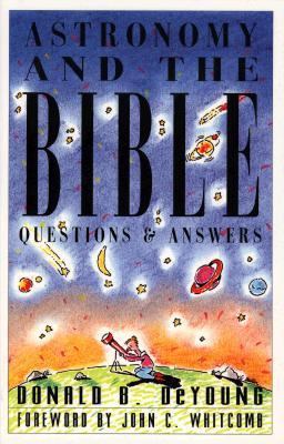 Questions and Answers on Astronomy and the Bible 0801029910 Book Cover