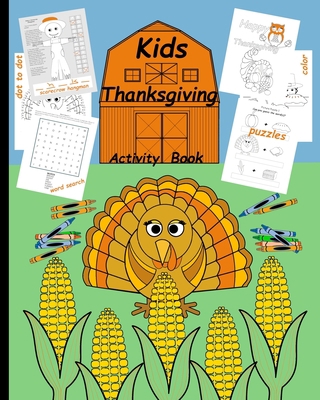 Kids Thanksgiving Activity Book: Brain Teaser f... 1704267404 Book Cover