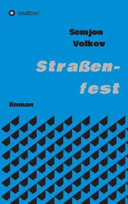 Straßenfest [German] 3734509416 Book Cover