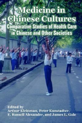 Medicine in Chinese Cultures: Comparative Studi... 1410223094 Book Cover