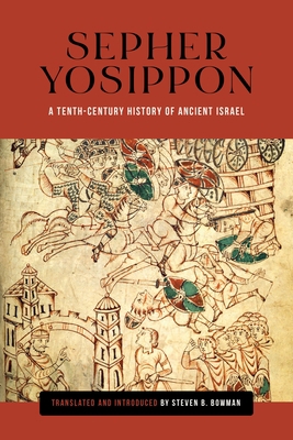 Sepher Yosippon: A Tenth-Century History of Anc... 0814349439 Book Cover