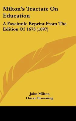 Milton's Tractate On Education: A Fascimile Rep... 1161804196 Book Cover
