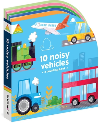 10 Noisy Vehicles: A Counting Book 1923359347 Book Cover