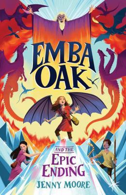 Emba Oak and the Epic Ending 1835110398 Book Cover
