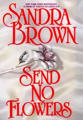 Send No Flowers (Breakfast in Bed, Book 2) 0553104047 Book Cover