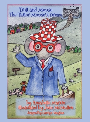 Troll and Mouse: The Tailor Mouse's Dream B0CJBCHH8R Book Cover