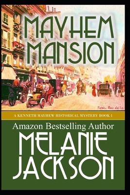 Mayhem Mansion: A Kenneth Mayhew Mystery 1484833856 Book Cover