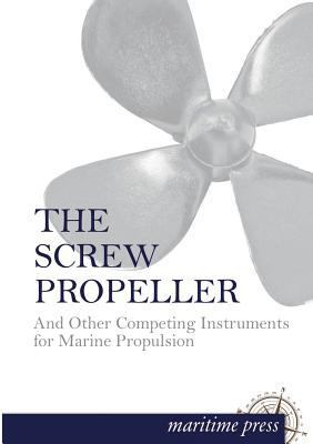The Screw Propeller [German] 3954272733 Book Cover
