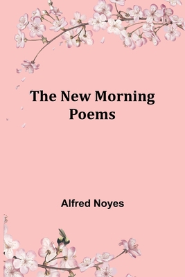 The New Morning Poems 9356785619 Book Cover
