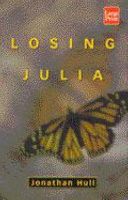Losing Julia [Large Print] 1568958277 Book Cover