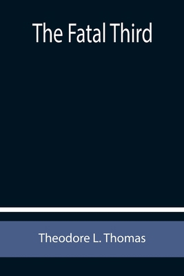 The Fatal Third 9355758278 Book Cover