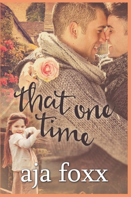 That One Time B09ZCJNHLQ Book Cover