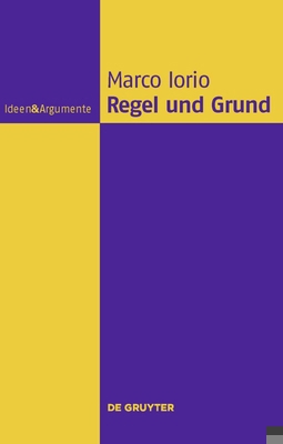 Regel und Grund [German] 3110245752 Book Cover