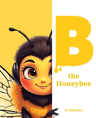 B the Honeybee 1067409904 Book Cover