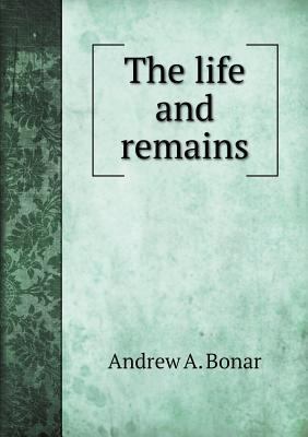 The Life and Remains 5518736347 Book Cover