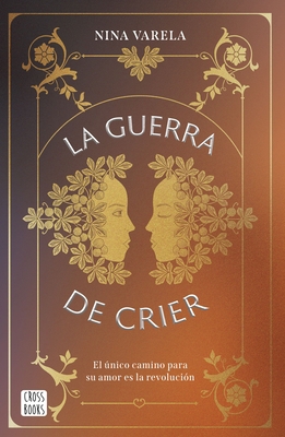 La Guerra de Crier [Spanish] 607077826X Book Cover