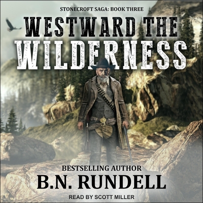 Westward the Wilderness B08ZBJFGNH Book Cover