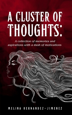 A Cluster of Thoughts: A collection of memories... 9358368039 Book Cover