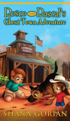 Rosco the Rascal's Ghost Town Adventure 1732061165 Book Cover