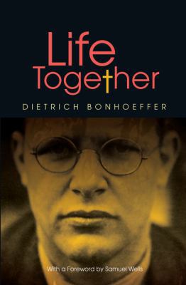 Life Together - new edition 0334049768 Book Cover