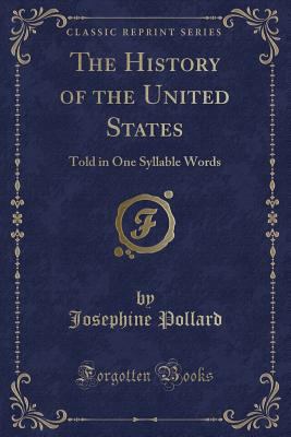 The History of the United States: Told in One S... 1330638670 Book Cover