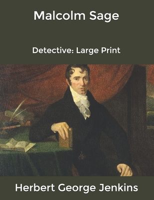 Malcolm Sage, Detective: Large Print B085KKM3SK Book Cover